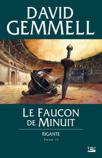 Rigante, T2 : Le Faucon de Minuit