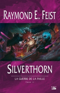 Krondor - La guerre de la Faille 2 - Silverthorn
