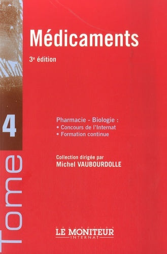 Médicaments: pharmacie-biologie, concours de l'internat, formation continue