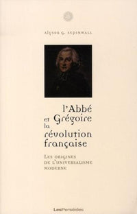 L'abbé Grégoire et la Révolution française
