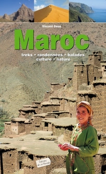 Maroc: Treks, randonnées, balades, culture, nature