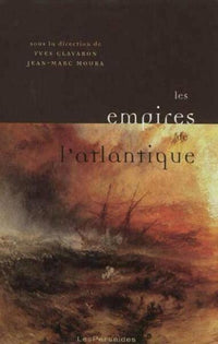 Les empires de l'Atlantique