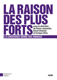La raison des plus forts