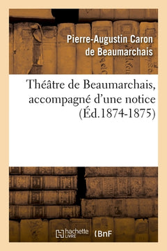 Théâtre complet de Beaumarchais. T. 1