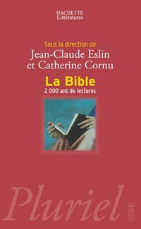 LA BIBLE, 2000 ANS DE LECTURES