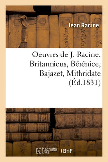 Oeuvres de J. Racine