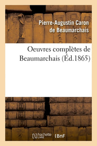Oeuvres complètes de Beaumarchais