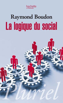 La logique du social. Introduction à l'analyse sociologique