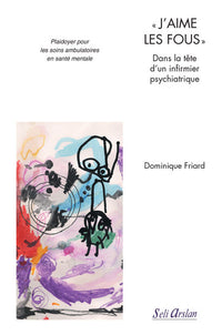 J'aime les fous