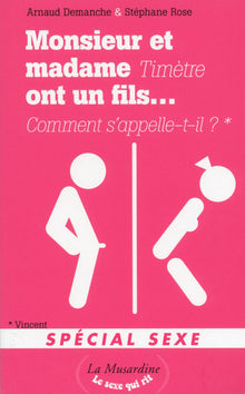 Monsieur et Madame Timètre ont un fils. Comment s'appelle-t-il?