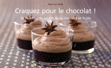 Craquez pour le chocolat !: 30 recettes de subtils duos chocolat et fruits
