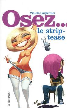 Osez le strip-tease