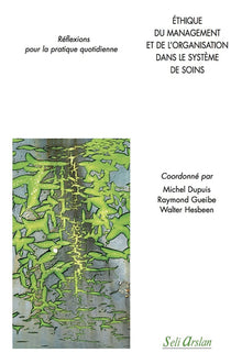 Éthique du management et de l'organisation dans le système de soins