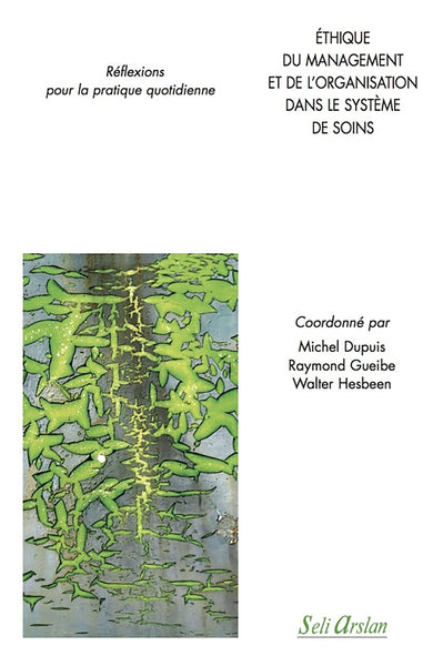 Éthique du management et de l'organisation dans le système de soins