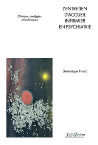 L’entretien d’accueil infirmier en psychiatrie