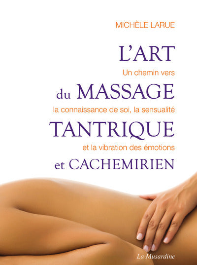 L'art du massage tantrique et cachemirien