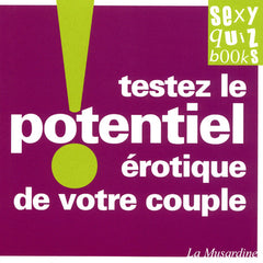 Testez le potentiel érotiquz de votre couple