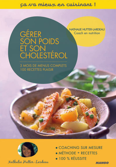 Gérer son poids et son cholestérol