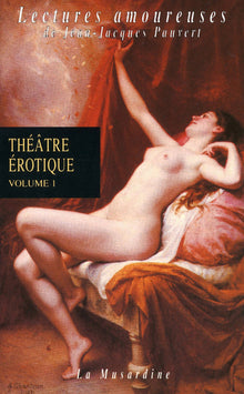 Théâtre érotique volume 1