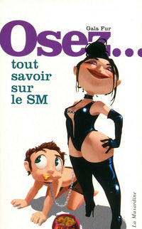Osez tout savoir sur le SM