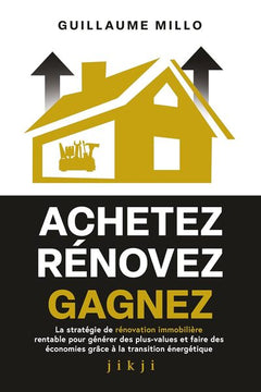 Achetez Rénovez Gagnez