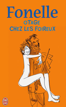 Otage chez les foireux