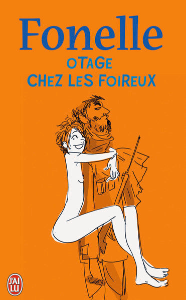 Otage chez les foireux