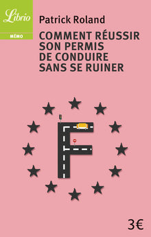 Comment réussir son permis de conduire sans se ruiner ?