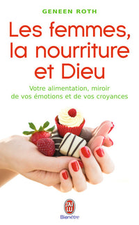 Les femmes, la nourriture et Dieu