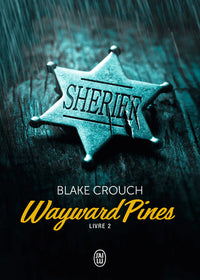 Rebellion Wayward Pines - Episode 2