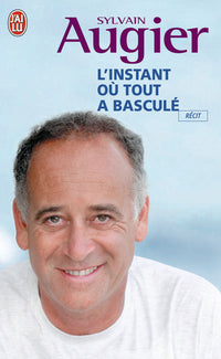 L'instant où tout a basculé