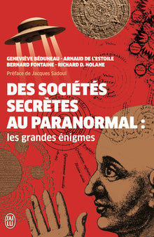 Des sociétés secrètes au paranormal