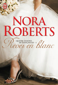 Quatre saisons de fiançailles - Rêves en blanc