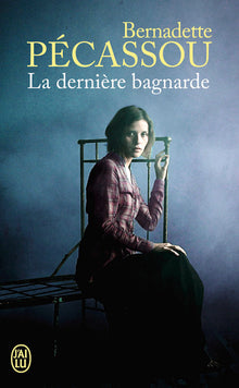 La dernière bagnarde