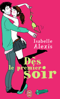Dès le premier soir