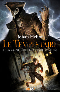 Le tempestaire - La confrérie des naufrageurs