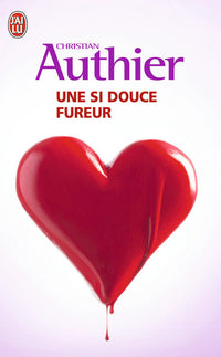 une si douce fureur