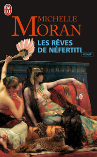 Les rêves de Néfertiti
