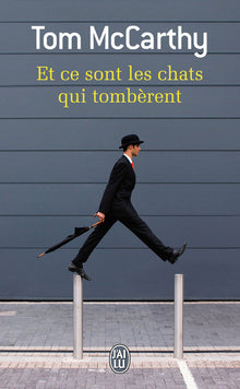 Et ce sont les chats qui tombèrent