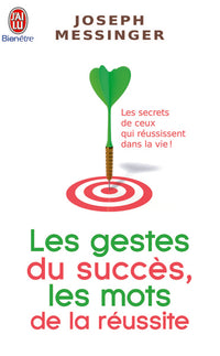 Les gestes du succès, les mots de la réussite