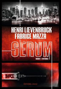 Sérum - Saison 1
