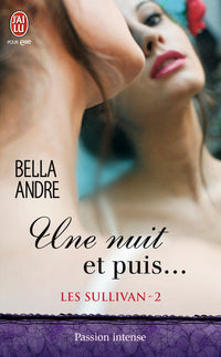 Une nuit et puis...