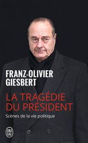 la tragédie du président