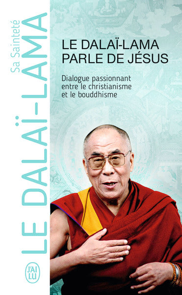 Le Dalaï-Lama parle de Jésus