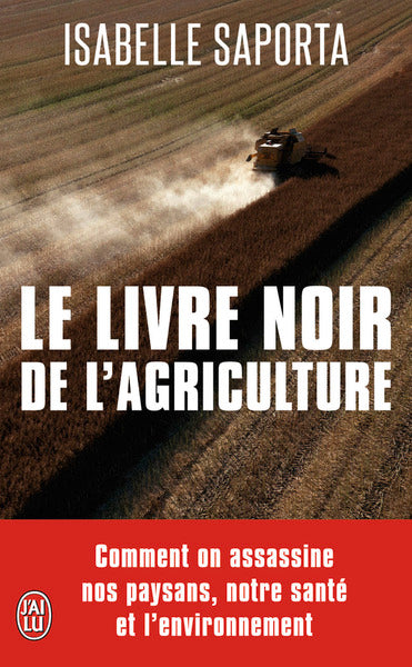 Le livre noir de l'agriculture