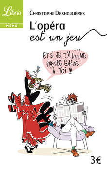 L'opéra est un jeu