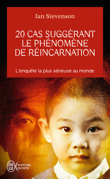 20 cas suggérant le phénomène de réincarnation