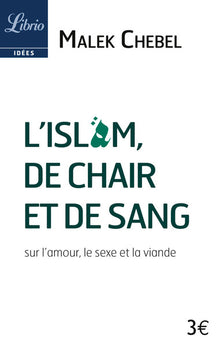 L'islam, de chair et de sang