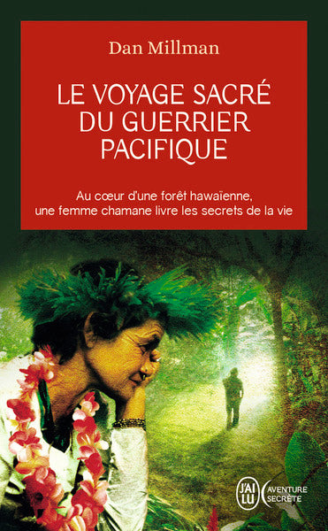 Le voyage sacré du guerrier pacifique