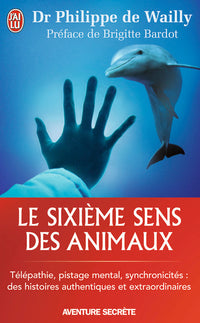 Le Sixième sens des animaux